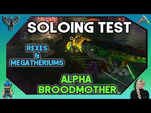 ARK Testing 2018: SOLO - Alpha Broodmother with Rexes and Megatheriums
