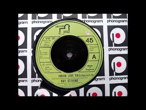 Ray Stevens - Indian Love Call (1975 Janus 6146 205 a-side) Vinyl rip