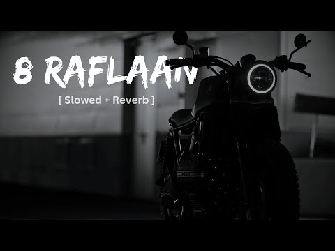 8 Raflaan ~ Perfectly ~ Slowed-Reverb ~ Mankirt Aulakh || Punjabi || BR INDUSTRY