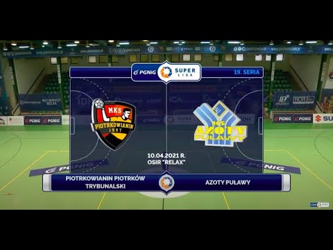 19. Seria Piotrkowianin Piotrków Trybunalski - Azoty Puławy [SKRÓT]