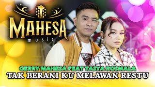 Download lagu Tak Berani Ku Melawan Restu - Tasya Rosmala Ft. Gerry Mahesa - Mahesa Music mp3