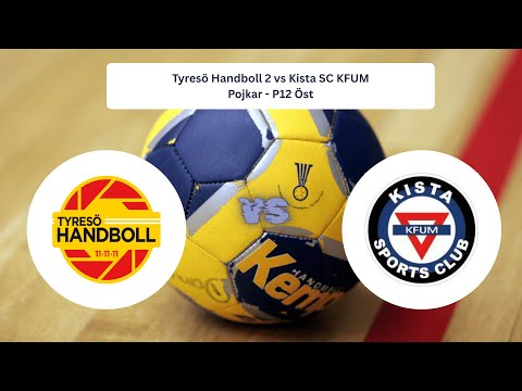 🏐 Tyresö Handboll 2 vs Kista SC KFUM | Boys 12 Level 2 East South – Regular Season