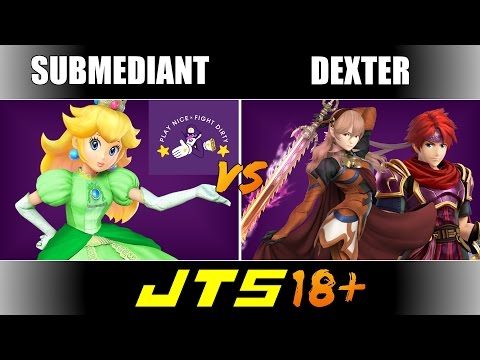JTS 18 Plus SAK|Submediant (Peach) vs Dexter (Corrin, Roy) Losers Finals