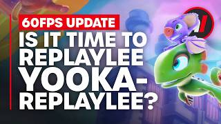 We Played Yooka-Replaylee's 60fps Switch 2 Update Early - Is It Any Good?