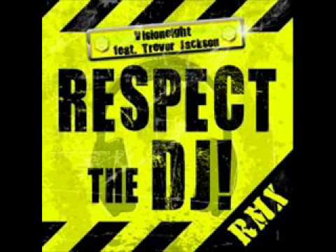 Visioneight feat. Trevor Jackson - Respect the Dj (Rene Park RMX) [Mellowave Records]