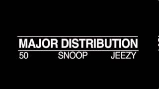 50 Cent - Major Distribution (Explicit) (ft.Young Jeezy &amp; Snoop Dogg)