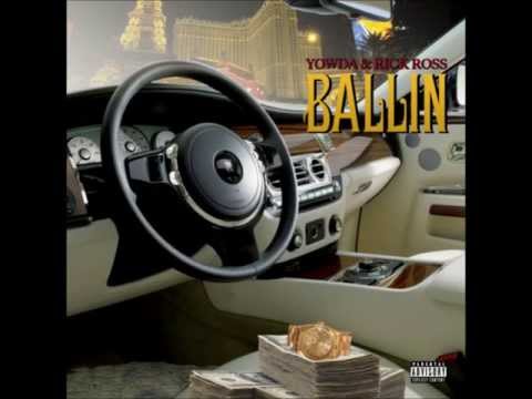 Ballin - YOWDA (ft. Rick Ross)