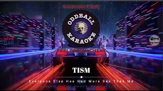 TISM - Everyone Else Has Had More Sex Than Me (karaoke instrumental lyrics)