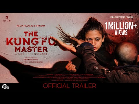 THE KUNG FU MASTER Malayalam Movie - Official Trailer| Abrid Shine|Neeta Pillai,Jiji Scaria,Sanoop D