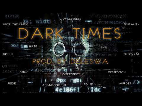 DARK TIMES | Hip Hop / Trap / Rap track - Prod. by Deleswa
