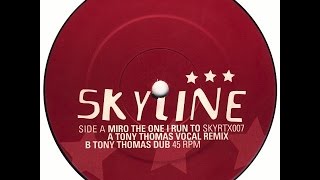 Miro ‎– The One I Run To (Tony Thomas Vocal Remix)