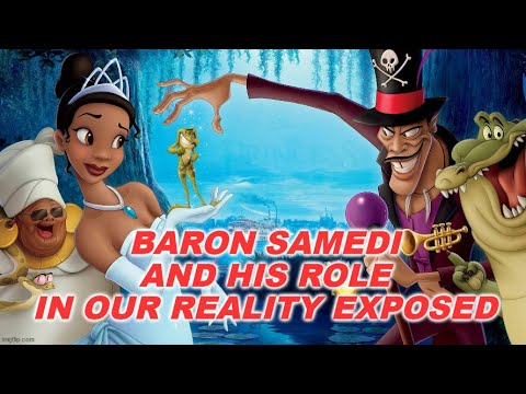 Baron Samedi And His Role In Our Scripted Reality Exposed