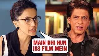 Shah Rukh Khan INSULTS Taapsee Pannu While Badla Promotions Unplugged