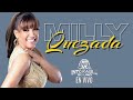 Milly Quezada - Infiel (En Vivo)