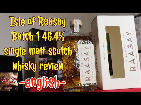 Isle of Raasay batch 1 46.4% ABV english  review #43 ep.130 - single malt scotch whisky -