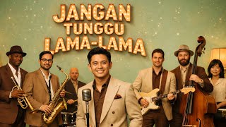 Download lagu Jangan Tunggu Lama-Lama – Smooth Jazz Vintage Cover | Timeless Indonesian Jazz mp3 Download lagu Jangan Tunggu Lama-Lama – Smooth Jazz Vintage Cover | Timeless Indonesian Jazz mp3