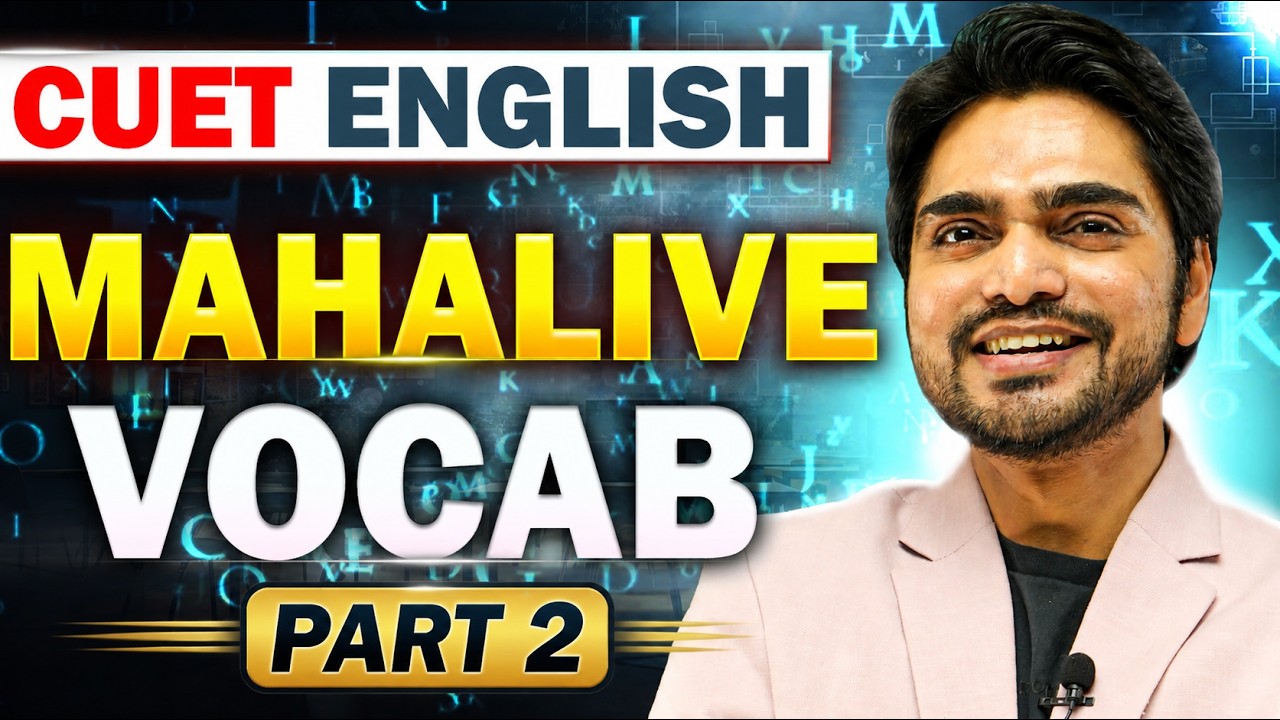 CUET ENGLISH MAHA LIVE 2026  PART - 2 | VOCABULARY | LEARN WORDS | IMPORTANT WORDS MEANING | VOCAB