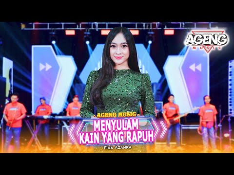MENYULAM KAIN YANG RAPUH - Fira Azahra ft Ageng Music (Official Live Music)