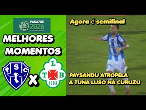 PAYSANDU X TUNA MELHORES MOMENTOS GOLS  