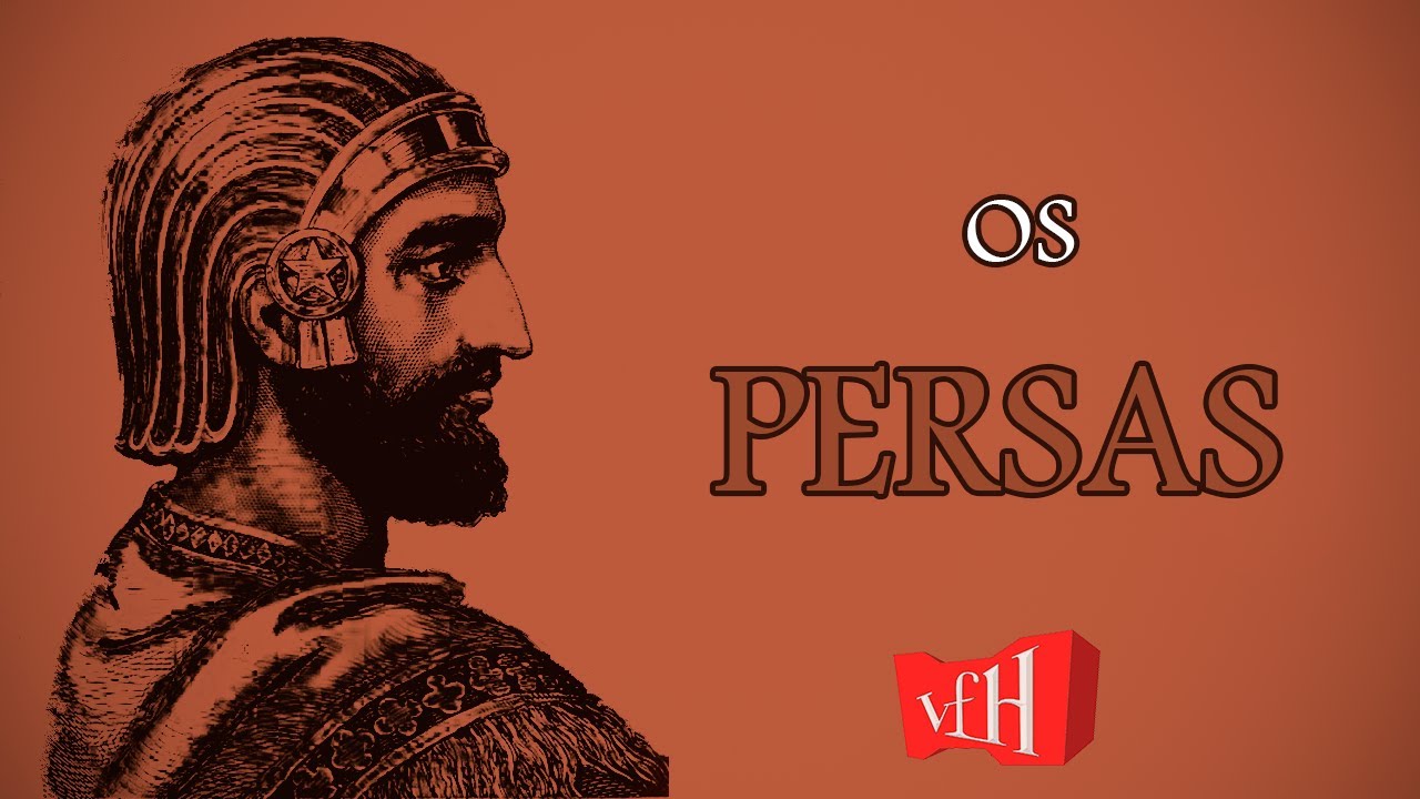 Os PERSAS (RESUMO para o ENEM)