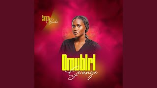 Download lagu Omubiri Gwange mp3 Download lagu Omubiri Gwange mp3