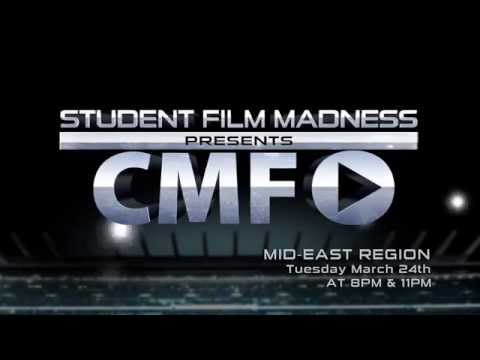 STUDENT FILM MADNESS PRESENTS CMF MID-EASTERN REGION