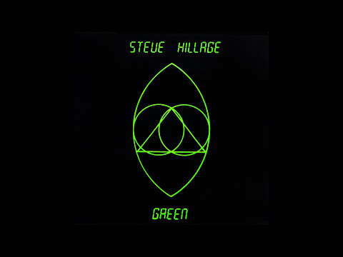 Steve Hillage ~ Activation + Glorious Om Riff ~ Green ???? (Remastered 2007) HQ Audio ☼