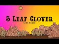 Luke Combs - 5 Leaf Clover (Lyrics) Luke Combs - 5 Leaf Clover (Lyrics)