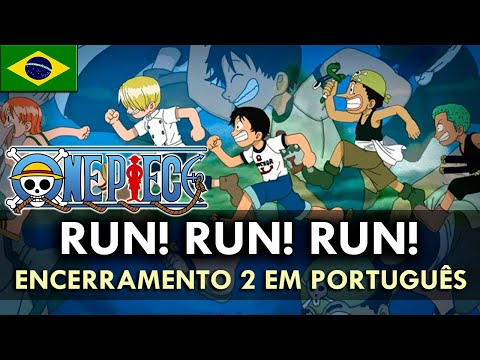 Run Run Run - One Piece