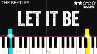 The Beatles - Let It Be | EASY Piano Tutorial