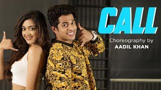 Call | D Soldierz | Gayatri Bhardwaj | Aadil Khan Choreography