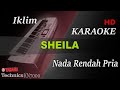 IKLIM SHEILA NADA RENDAH PRIA KARAOKE