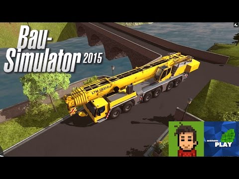 Bau-Simulator 15 🏗🚧 [#003] - Schwungvoll abgeliefert! w/ Nordrheintvplay
