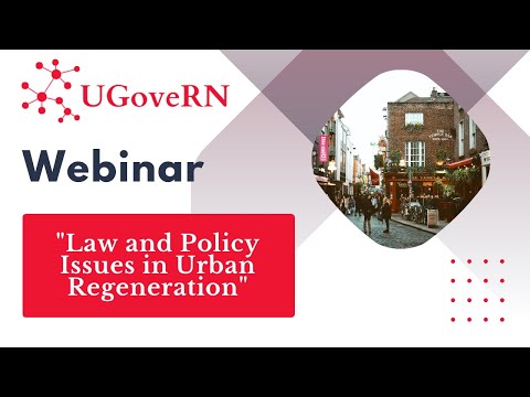 Law and Policy Issues in Urban Regeneration Projects - Webinar
