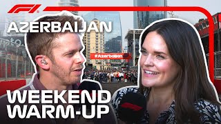 Weekend Warm-Up | 2024 Azerbaijan Grand Prix