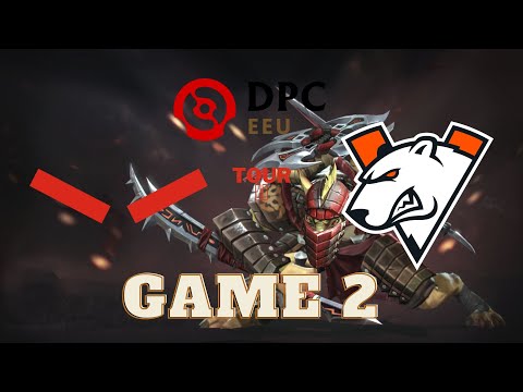 DPC EEU 2023 Tour 2: Division I - HellRaisers vs Virtus.Pro - Game 2