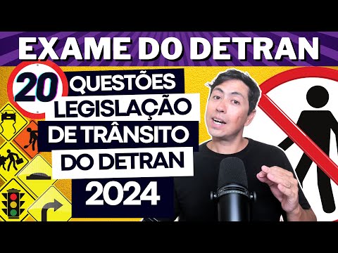 LEGISLAÇÃO DE TRÂNSITO - SIMULADO DE 20 QUESTÕES DO DETRAN 2024 - REVISÃO DE PROVA DO DETRAN 2024