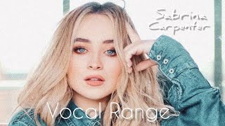 Sabrina Carpenter&#39;s Vocal Range | C3 - D6