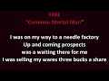 Free - Common Mortal Man