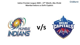 Dream 11 IPL 2020 - Preview - Mumbai Indians (MI) vs Delhi Capitals (DC)