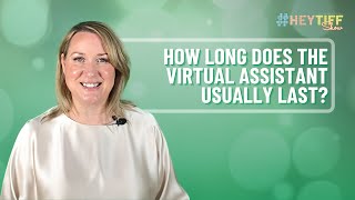 EP. 3: #HEYTIFF | Virtual Assistant Longevity Explained