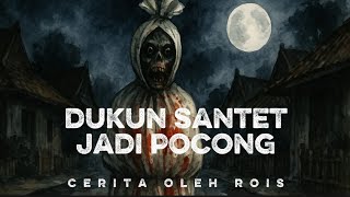 Download lagu DUKUN SANTET BERKEDOK USTADZ, MATI JADI POCONG mp3