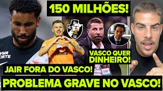 MAIS UM PROBLEMA! JAIR FORA DO VASCO POR LESÃO! DIRETORIA BUSCA 150 MILHÕES DE LAMACCHIA! E+