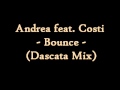 Andrea feat. Costi - Bounce (Dascata Mix) 