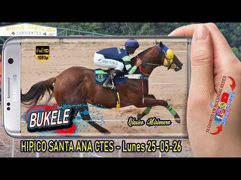 BUKELE-Desafio Misionero- Hipico Santa Ana Ctes- Lunes 25 de mayo 2026