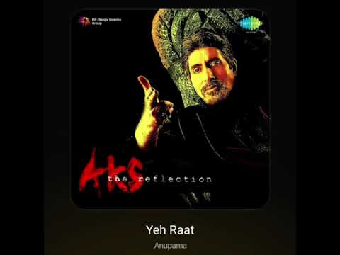 Yeh Raat: Anupama: Aks: Hq Audio 20s Hindi Flac song