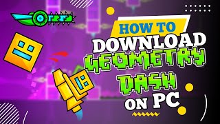 How to Download Geometry Dash on PC (2024)
