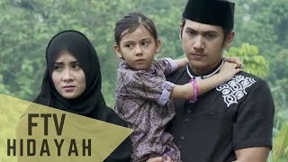 Download lagu FTV Hidayah 133 - Tetangga Dzolim mp3