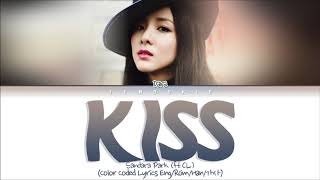 Sandara Park (ft.CL) – Kiss Lyrics (Color Coded Lyrics Eng/Rom/Han/가사)