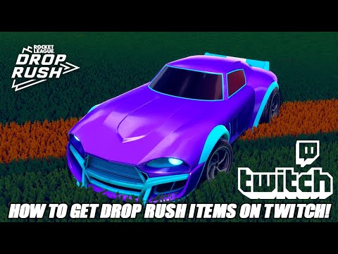 How To Get The *NEW* FREE Drop Rush Twitch Items! (LIVE NOW) - Rocket League Update